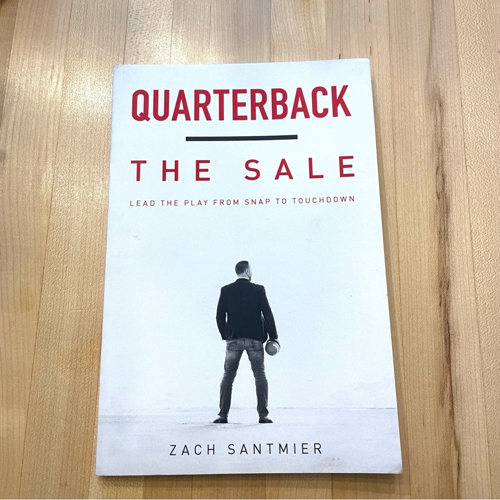 Quarterback: The Sale by Zach Santmier